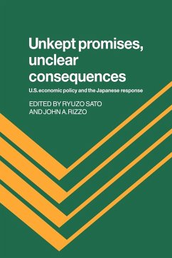 Unkept Promises, Unclear Consequences - Sato, Ryuzo / Rizzo, John A. (eds.)