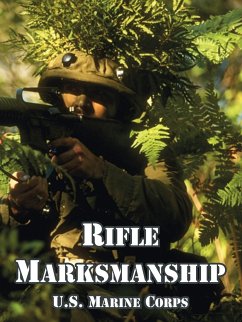 Rifle Marksmanship - U. S. Marine Corps