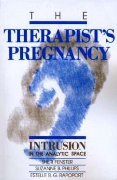 The Therapist's Pregnancy - Fenster, Sheri; Phillips, Suzanne B; Rapoport, Estelle R G