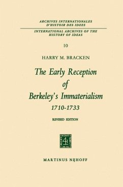 The Early Reception of Berkeley¿s Immaterialism 1710¿1733 - Bracken, Harry M.