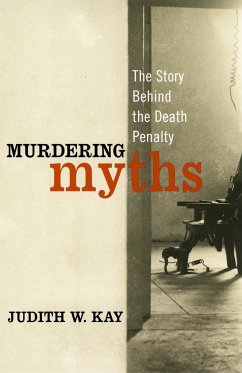 Murdering Myths - Kay, Judith W