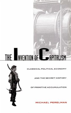 The Invention of Capitalism - Perelman, Michael