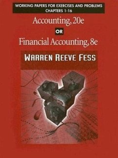 Accounting, 20e or Financial Accounting, 8e: Working Papers for Exercises and Problems Chapters 1-16 - Fess, Warren Reeve