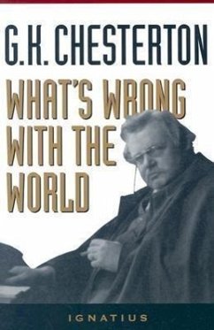 What's Wrong with the World - Chesterton, G K