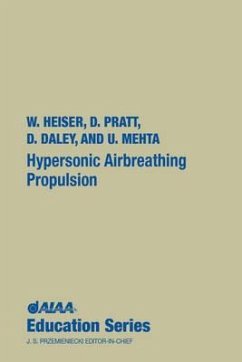 Hypersonic Airbreathing Propulsion - Heiser, William H. Pratt, David T.