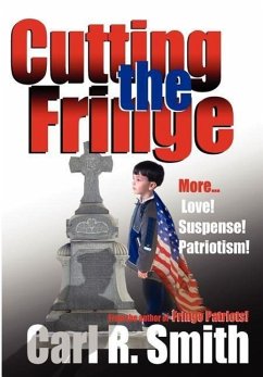 Cutting the Fringe - Smith, Carl R.