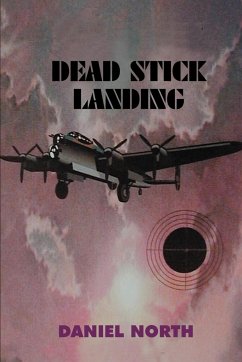 Dead Stick Landing - North, Daniel