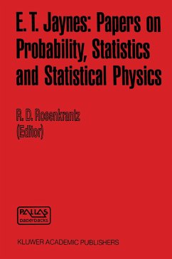 E. T. Jaynes: Papers on Probability, Statistics and Statistical Physics - Rosenkrantz, R.D. (Hrsg.)