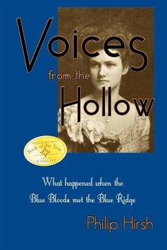 Voices from the Hollow - Hirsh, Philip R. Jr.; Hirsh, Philip Reid; Hirsh, Jr. Philip Reid