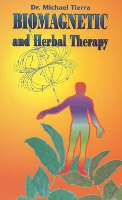 Biomagnetic and Herbal Therapy - Tierra, Michael
