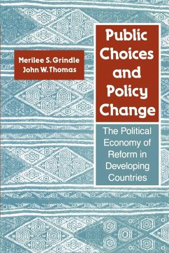 Public Choices and Policy Change - Grindle, Merilee S.; Thomas, John W.
