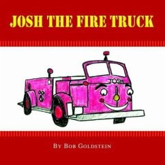 Josh the Firetruck - Goldstein, Bob