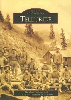 Telluride - Barbour, Elizabeth; Telluride Historical Museum