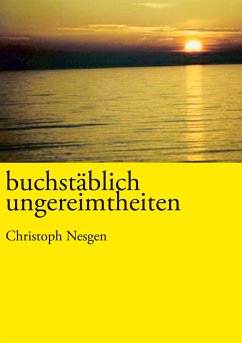 buchstäblich ungereimtheiten - Nesgen, Christoph