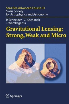 Gravitational Lensing: Strong, Weak and Micro - Schneider, Peter;Kochanek, Christopher S.;Wambsganss, Joachim