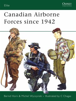 Canadian Airborne Forces Since 1942 - B. Horn; Wyczynski, Michel