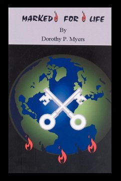 MARKED for LIFE - Myers, Dorothy P.