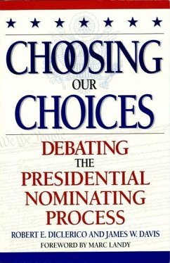 Choosing Our Choices - Davis, James W; DiClerico, Robert E