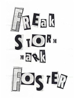 Freak Storm - Foster, Mark