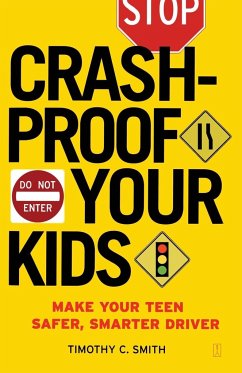 Crashproof Your Kids - Smith, Timothy C.