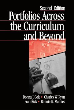 Portfolios Across the Curriculum and Beyond - Cole, Donna J.; Mathies, Bonnie K.; Ryan, Charles William