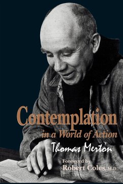 Contemplation in a World of Action - Merton, Thomas