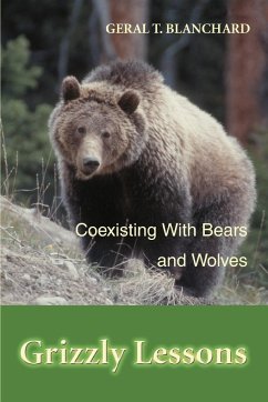 Grizzly Lessons - Blanchard, Geral T.