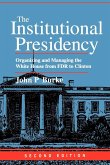 THE INSTITUTIONAL PRESIDENCY