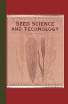 Principles of Seed Science and Technology - Copeland, Lawrence O.;McDonald, Miller F.