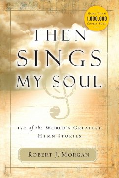 Then Sings My Soul   Softcover - Morgan, Robert