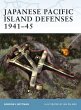 Japanese Pacific Island Defenses 1941-45 - Bild 1