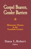 Gospel Bearers, Gender Barriers