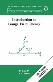 Introduction to Gauge Field Theory Revised Edition