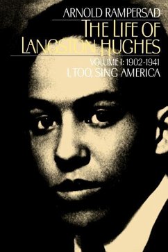 The Life of Langston Hughes - Rampersad, Arnold