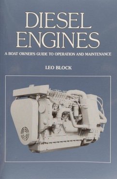 Diesel Engines: An Owner's Guide to Operation and Maintenance - Block, Leo