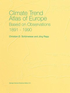 Climate Trend Atlas of Europe Based on Observations 1891¿1990 - Schönwiese, Christian-D.;Rapp, J.