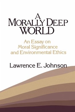 Morally Deep World - Johnson, Lawrence E.