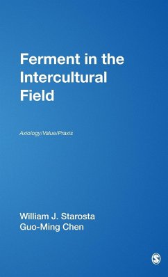 Ferment in the Intercultural Field - Starosta, William J.; Chen, Guo-Ming