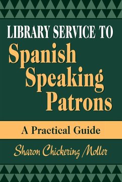 Library Service to Spanish Speaking Patrons - Moller, Sharon