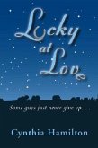 Lucky at Love: Some Guys Just Never Give Up