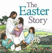 The Easter Story - Pingry, Patricia A.
