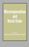 Microregionalism and World Order