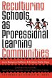 Reculturing Schools as Professional... - Bild 1