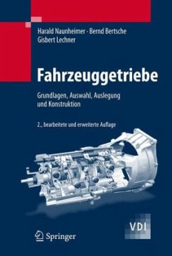 Fahrzeuggetriebe - Naunheimer, Harald;Bertsche, Bernd;Lechner, Gisbert