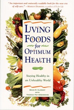 Living Foods for Optimum Health - Digeronimo, Theresa Foy; Clement, Brian R.