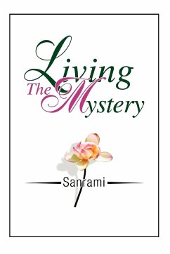 Living The Mystery - Sanrami