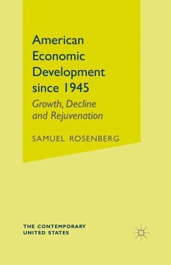 American Economic Development Since 1945 - Rosenberg, S.