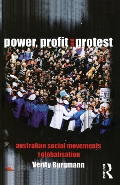 Power, Profit and Protest - Burgmann, Verity