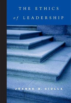 The Ethics of Leadership - Ciulla, Joanne B.