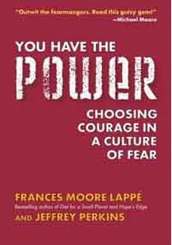 You Have the Power - Moore Lappe, Frances; Perkins, Jeffrey